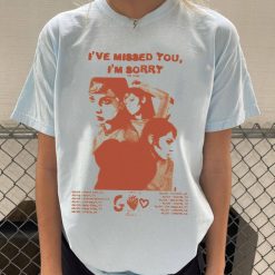 Gracie Abrams I’ve Missed You I’m Sorry Shirt