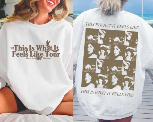 This Is What It Feels Like Gracie Abrams Tour 2023 Shirt