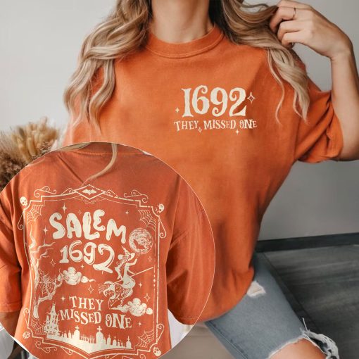 Salem 1692 They Missed One Shirt, Salem Witch Trials 1692 Tee, Salem Massachusetts Halloween Witch Sweatshirt